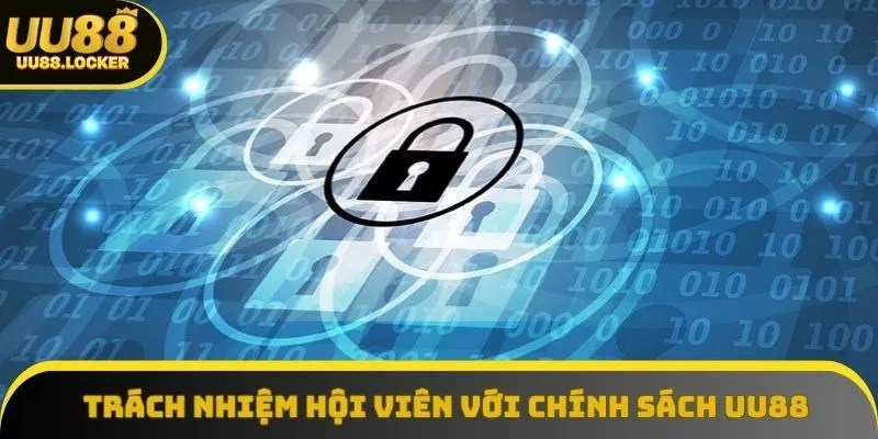 Trách nhiệm hội viên với chính sách UU88