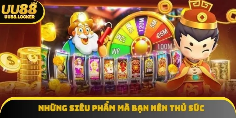 3 siêu phẩm mà bất kỳ ai tham gia cũng không thể bỏ qua