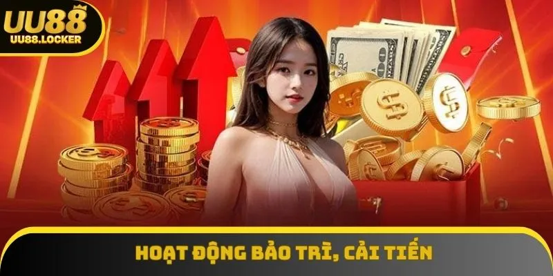 Các thời điểm bảo trì sẽ được nhà cái thông báo