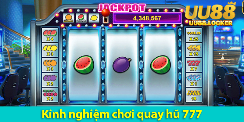 Nổ hũ 777 – Các bước tham gia và kinh nghiệm chơi luôn thắng